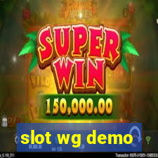 slot wg demo